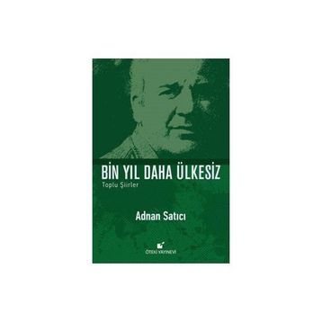 Bin Yıl Daha Ülkesiz - Adnan Satıcı