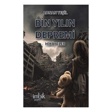Bin Yılın Depremi Adnan Yeşil