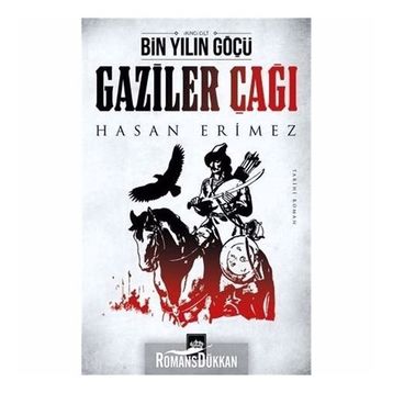 Bin Yılın Göçü Gaziler Çağı - Hasan Erimez