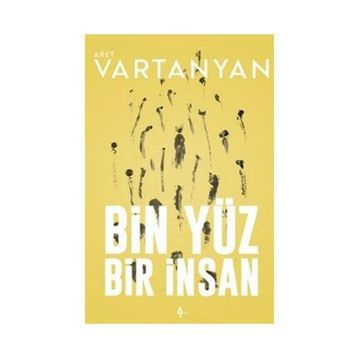BIN YÜZ BIR İNSAN - ARET VARTANYAN