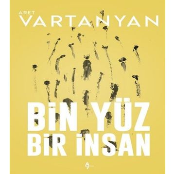 BIN YÜZ BIR İNSAN - ARET VARTANYAN