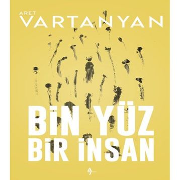 BIN YÜZ BIR İNSAN - ARET VARTANYAN