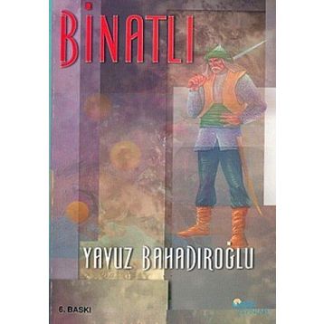 BINALTI - YAVUZ BAHADIROĞLU