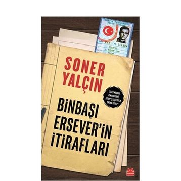 Binbaşı Ersever´in İtirafları - Soner Yalçın