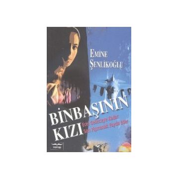 Binbaşının Kızı - Emine Şenlikoğlu