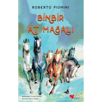 Binbir At Masalı - Roberto Piumini