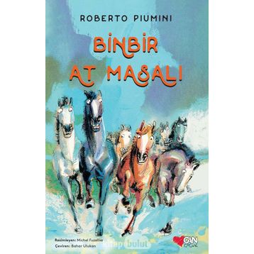 Binbir At Masalı - Roberto Piumini