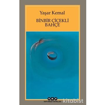 Binbir Çiçekli Bahçe - Yaşar Kemal