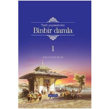 Binbir Damla - Hacegan Yayınları