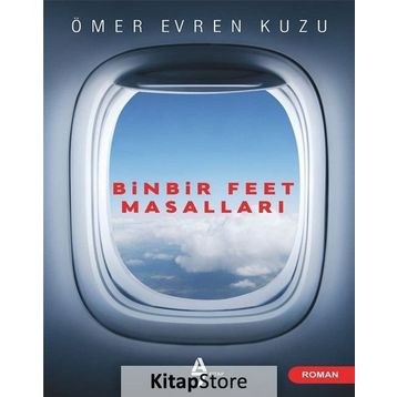 Binbir Feet Masalları - Ömer Evren Kuzu