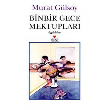Binbir Gece Mektupları - Murat Gülsoy