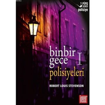 Binbir Gece Polisiyeleri - I - Robert Louıs Stevenson