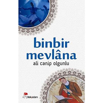 BINBIR MEVLANA - ALI CANIP OLGUNLU
