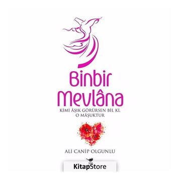 BINBIR MEVLANA - ALI CANIP OLGUNLU