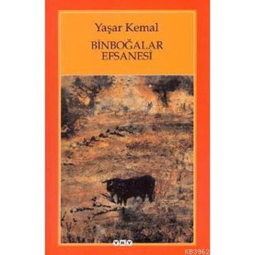 Binboğalar Efsanesi - Yaşar Kemal