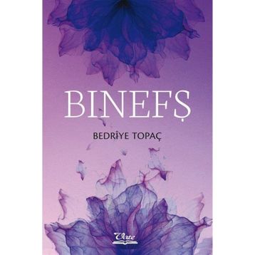 Binefş Bedriye Topaç