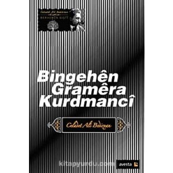 Bingehen Gramera Kurdmanci - Emir Celadet Bedir Xan
