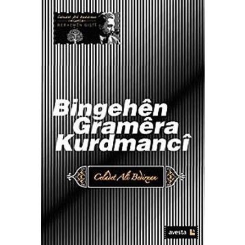 Bingehen Gramera Kurdmanci - Emir Celadet Bedir Xan