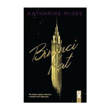 Bininci Kat - Katharine McGee