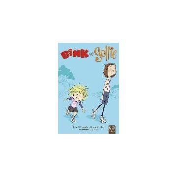 Bink ve Gollie - Kate DiCamillo Alison McGhee