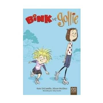 Bink ve Gollie - Kate DiCamillo Alison McGhee