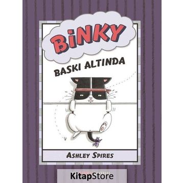 Binky Baskı Altında - Ashley Spires