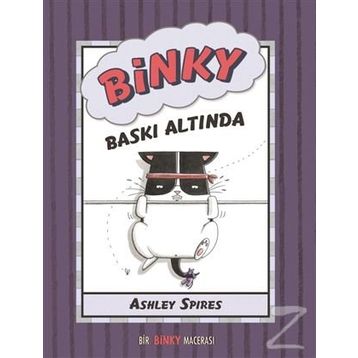 Binky Baskı Altında - Ashley Spires