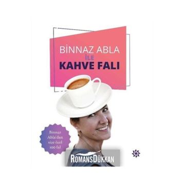 Binnaz Abla İle Kahve Falı - Binnaz Gündoğan