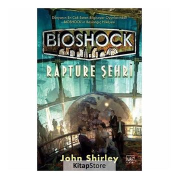 Bioshock: Rapture Şehri - John Shirley