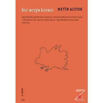 Bir Acıya Kiracı - Metin Altıok