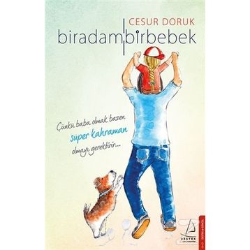 Bir Adam Bir Bebek - Cesur Doruk
