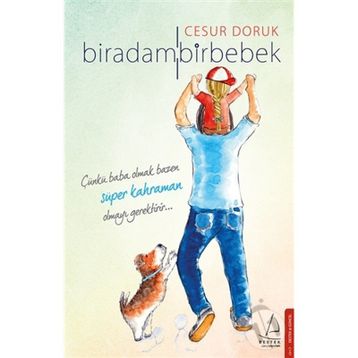 Bir Adam Bir Bebek - Cesur Doruk