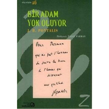 Bir Adam Yok Oluyor - J. B. Pontalis