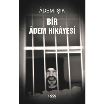 Bir Adem Hikayesi - Adem Işık