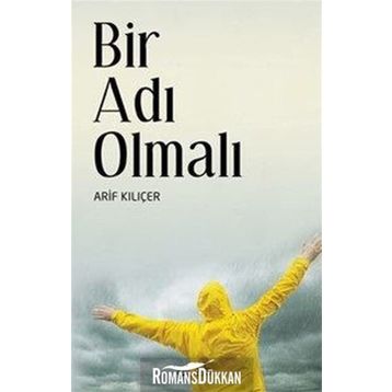 Bir Adı Olmalı - Arif Kılıçer