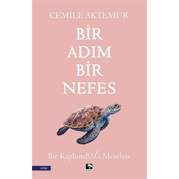 Bir Adım Bir Nefes - Cemile Aktemur