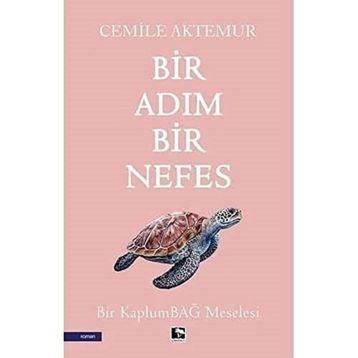 Bir Adım Bir Nefes - Cemile Aktemur