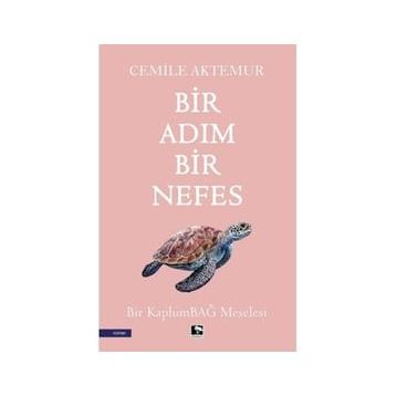 Bir Adım Bir Nefes - Cemile Aktemur