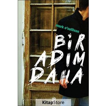 BIR ADIM DAHA - MARK SULLIVAN