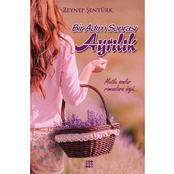 Bir Adım Sonrası Ayrılık - Zeynep Şentürk