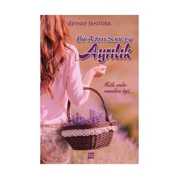 Bir Adım Sonrası Ayrılık - Zeynep Şentürk
