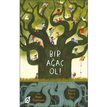 Bir Ağaç Ol! - Maria Gianferrari