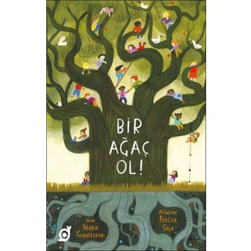 Bir Ağaç Ol! - Maria Gianferrari