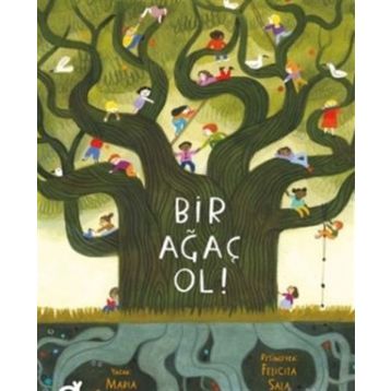 Bir Ağaç Ol! - Maria Gianferrari