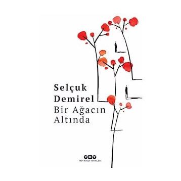 Bir Ağacın Altında - Selçuk Demirel