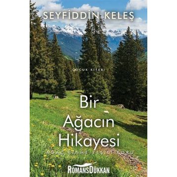 Bir Ağacın Hikayesi - Seyfiddin Keleş