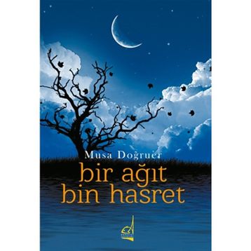 Bir Ağıt Bin Hasret - Musa Doğruer