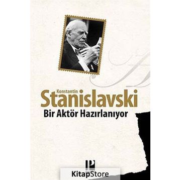 Bir Aktör Hazırlanıyor - Konstantin Stanislavski