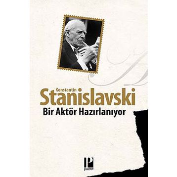 Bir Aktör Hazırlanıyor - Konstantin Stanislavski
