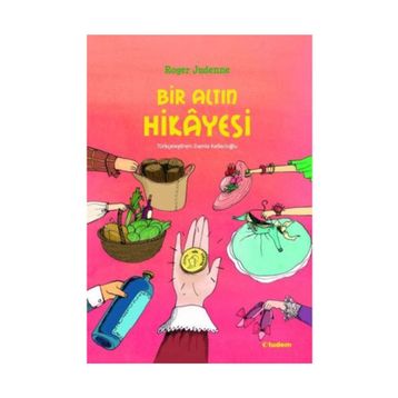 Bir Altın Hikayesi - Roger Judenne